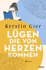 Lügen, die von Herzen kommen - Kerstin Gier - 9783404189915