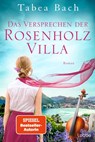 Das Versprechen der Rosenholzvilla - Tabea Bach - 9783404192182