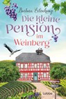 Die kleine Pension im Weinberg - Barbara Erlenkamp - 9783404192540