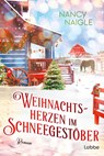 Weihnachtsherzen im Schneegestöber - Nancy Naigle - 9783404192564