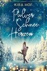 Pulverschneeherzen - Kira Hof - 9783404192601