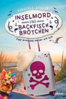Inselmord & Backfischbrötchen - Dorothea Stiller - 9783404192625