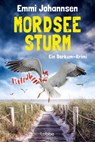 Mordseesturm - Emmi Johannsen - 9783404193158