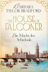 The House of Falconer - Die Macht des Schicksals - Barbara Taylor Bradford - 9783404194889