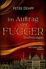 Im Auftrag der Fugger - Teufelsreigen - Peter Dempf - 9783404196487