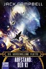 Die verschollene Flotte: Aufstand der KI - CAMPBELL,  Jack ; Sander, Ralph - 9783404208340