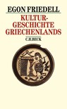 Kulturgeschichte Griechenlands - Egon Friedell - 9783406380617