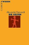 Die Kelten - DEMANDT,  Alexander - 9783406447983