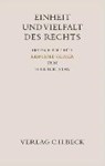Einheit und Vielfalt des Rechts - SCHÜTZE,  Rolf A. - 9783406491504