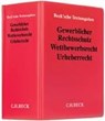 Gewerblicher Rechtsschutz, Wettbewerbsrecht, Urheberrecht (ohne Fortsetzungsnotierung). Inkl. 78. Ergänzungslieferung -  - 9783406500305