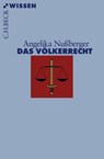 Das Völkerrecht - Angelika Nußberger - 9783406562785