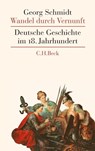 Wandel durch Vernunft - Georg Schmidt - 9783406592263