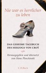Nie war es herrlicher zu leben - Hans Pleschinski - 9783406621703