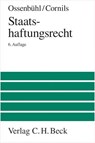 Staatshaftungsrecht - Fritz Ossenbühl ; Matthias Cornils - 9783406641510