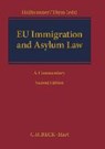 EU Immigration and Asylum Law - HAILBRONNER,  Kay ; Thym, Daniel - 9783406666537