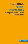 Selbstbegrenzung - Ivan Illich - 9783406669064