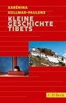 Kleine Geschichte Tibets - Karénina Kollmar-Paulenz - 9783406670947