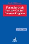 Venture Capital Agreements in Germany - BANK,  Stephan ; Möllmann, Peter - 9783406672293