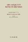 Ars aequi et boni in mundo - GEIMER,  Reinhold ; Kaissis, Athanassios ; Thümmel, Roderich C. - 9783406673252