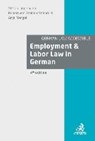 Employment & Labor Law in Germany - LINGEMANN,  Stefan ; Steinau-Steinrück, Robert von ; Mengel, Anja - 9783406682230