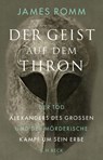 Der Geist auf dem Thron - James Romm - 9783406688034