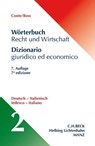 Wörterbuch Recht & Wirtschaft Teil II: Deutsch-Italienisch - Giuseppe Conte ; Hans Boss ; Eleonora Finazzi Agrò ; Karin Linhart - 9783406690235