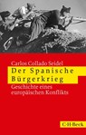 Der Spanische Bürgerkrieg - Carlos Collado Seidel - 9783406696770