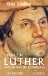 Martin Luther - Heinz Schilling - 9783406696879