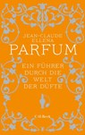 Parfum - Jean-Claude Ellena - 9783406702266