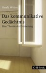 Das kommunikative Gedächtnis - Harald Welzer - 9783406702280
