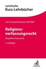 Religionsverfassungsrecht - Axel Freiherr von Campenhausen ; Heinrich de Wall - 9783406706189