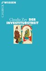 Der Investiturstreit - Claudia Zey - 9783406706554