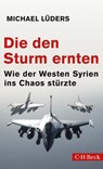 Die den Sturm ernten - Michael Luders - 9783406707803