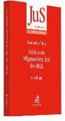 Fälle zum Allgemeinen Teil des BGB - LINDACHER,  Walter F. ; Hau, Wolfgang - 9783406711244