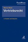 Vertriebsrecht in Handel und Industrie - Marius Mann - 9783406711626