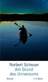 Am Grund des Universums - Norbert Scheuer - 9783406711794