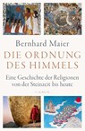 Die Ordnung des Himmels - Bernhard Maier - 9783406720123