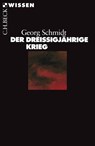 Der Dreißigjährige Krieg - Georg Schmidt - 9783406721960