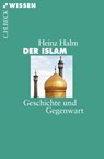 Der Islam - Heinz Halm - 9783406722493