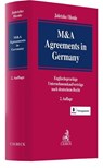 M&A Agreements in Germany - Matthias Jaletzke ; Walter R. Henle - 9783406725999