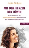 Mit dem Herzen der Löwin - Julia Onken - 9783406727450