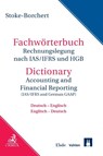 Fachwörterbuch Rechnungslegung nach IAS/IFRS und HGB - Bettina Stoke-Borchert - 9783406728525