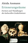 Erinnerungsräume - Aleida Assmann - 9783406729904