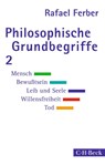 Philosophische Grundbegriffe 2 - Rafael Ferber - 9783406730245