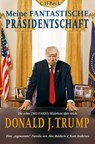 Meine fantastische Präsidentschaft - Alec Baldwin ; Kurt Andersen - 9783406735356