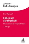 Fälle zum Strafrecht II - Eric Hilgendorf - 9783406737565