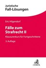 Fälle zum Strafrecht II - Eric Hilgendorf - 9783406737565