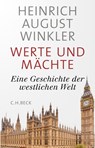 Werte und Mächte - Heinrich August Winkler - 9783406741388