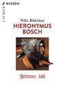 Hieronymus Bosch - Nils Büttner - 9783406741555