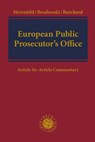 European Public Prosecutor's Office - Dominik Brodowski ;  Christoph Burchard ;  Hans-Holger Herrnfeld - 9783406743887